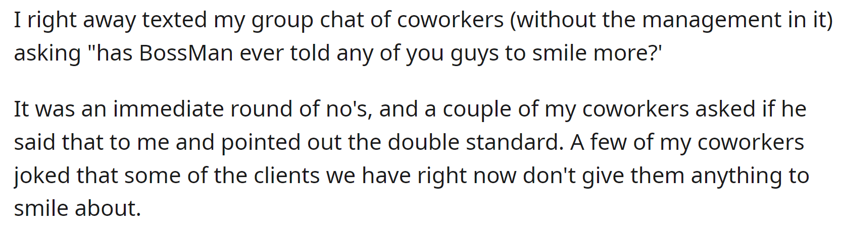 But he didn't ask any of her male coworkers to do that.