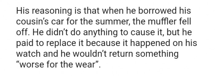 He paid to replace it because it happened on his watch