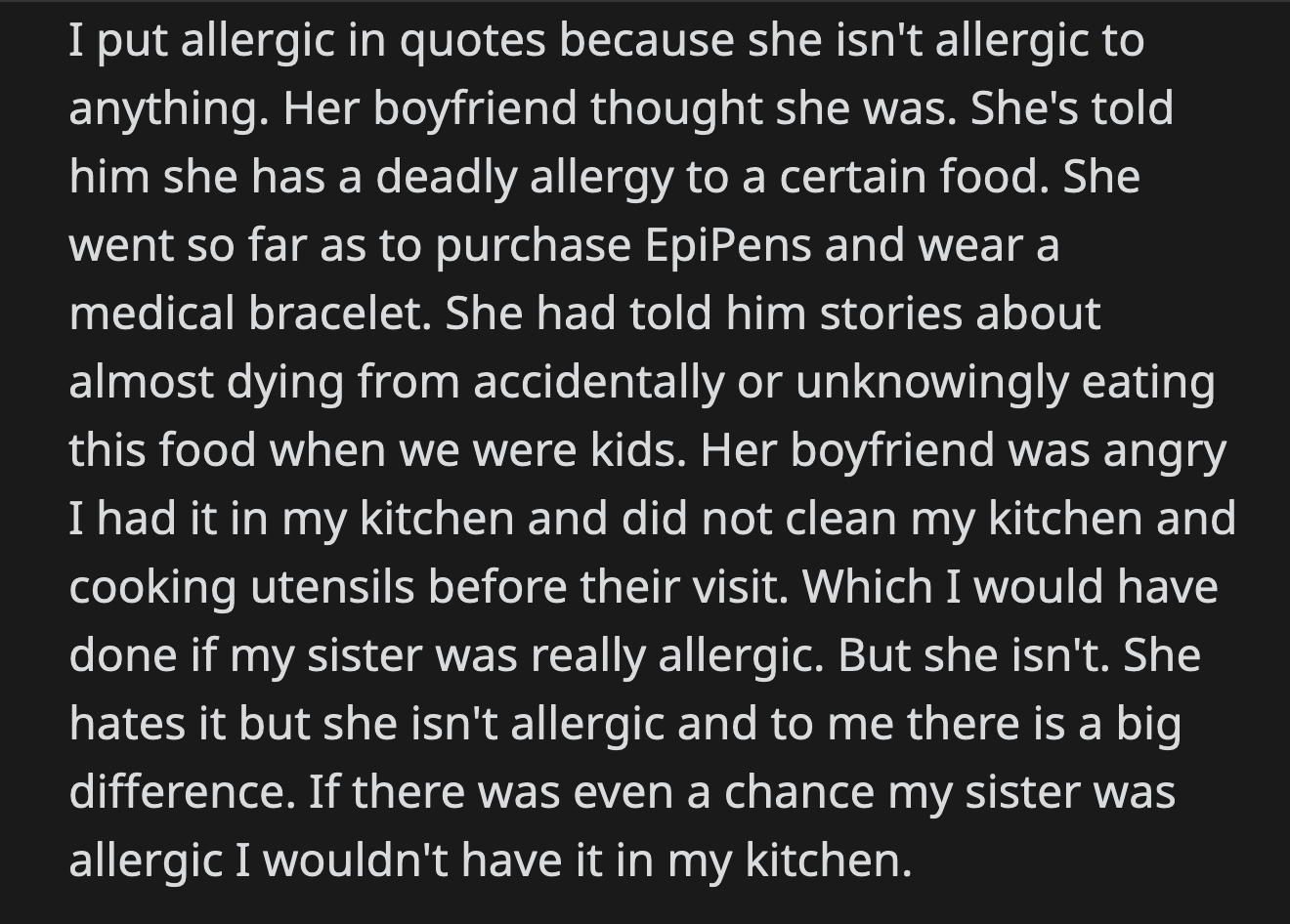 OP's sister got mad that they revealed the truth. The couple argued, which made the rest of their stay awkward.