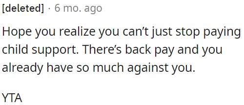 OP can't simply stop paying child support.