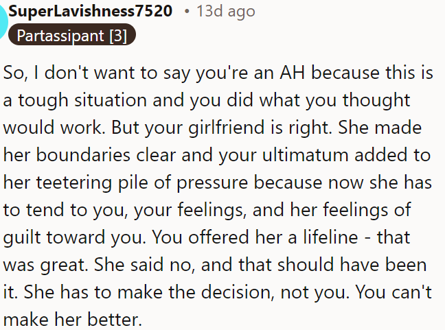 OP wasn’t wrong to offer support, but his request only increased her pressure.