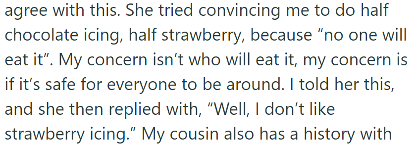 But her mother disagreed with her POV and said that no one would eat it: