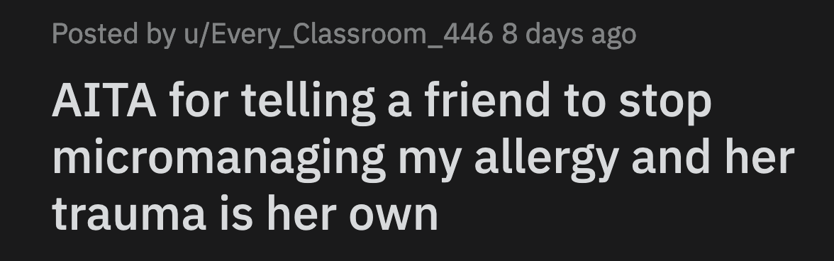 OP Grew Tired of Laura's Protectiveness. They Snapped During a Recent Hangout When the Group Decided to Go to Five Guys.