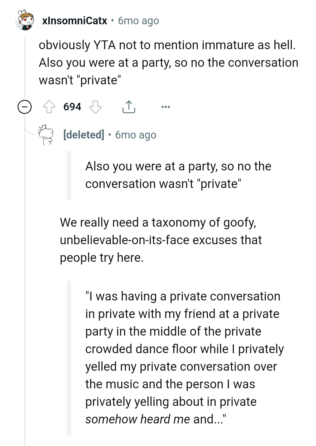 The conversation was not private at all