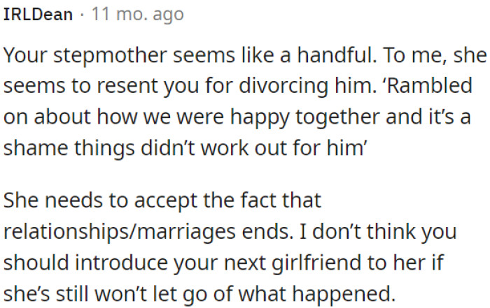 OP shouldn't introduce her next girlfriend until her stepmother accepts that her marriage has ended.