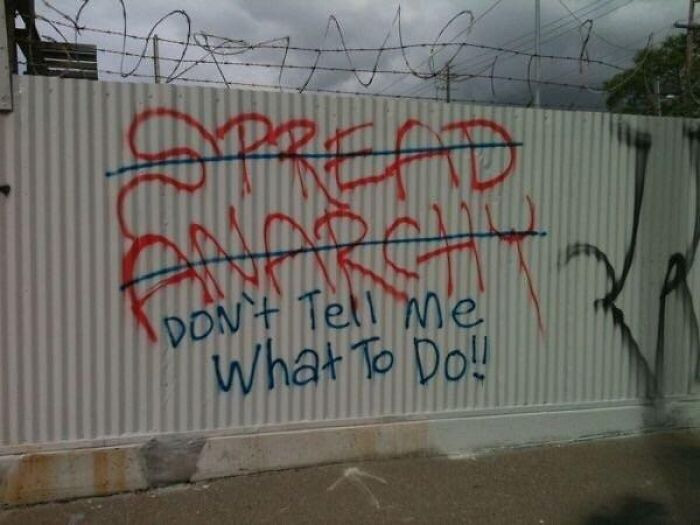 “Don’t Tell Me What To Do”