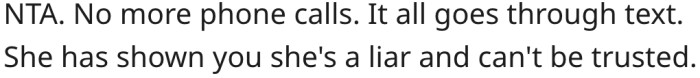 1. Her mother-in-law is a liar and can't be trusted.