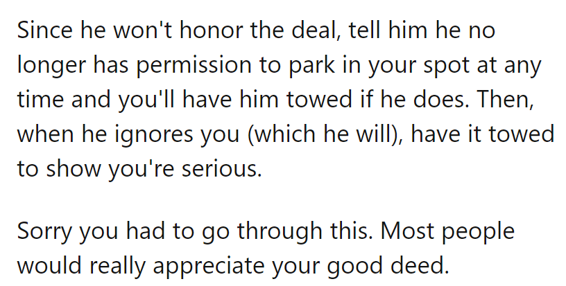 The deal's off, and the tow's on. Actions speak louder than words when the spot's at stake.