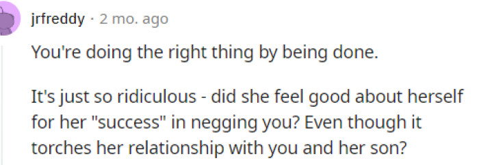 Yes, we have to agree that she is definitely doing the right thing by cutting ties and not talking to her anymore.