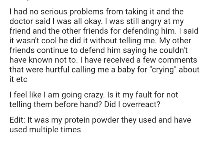 The OP's other friends continue to defend him, saying he couldn't have known not to