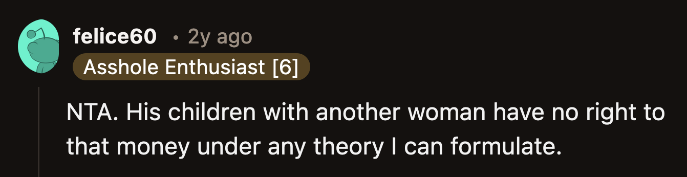 Luke is behaving like an entitled person under a lot of financial stress, but he is treating OP and his children unfairly.