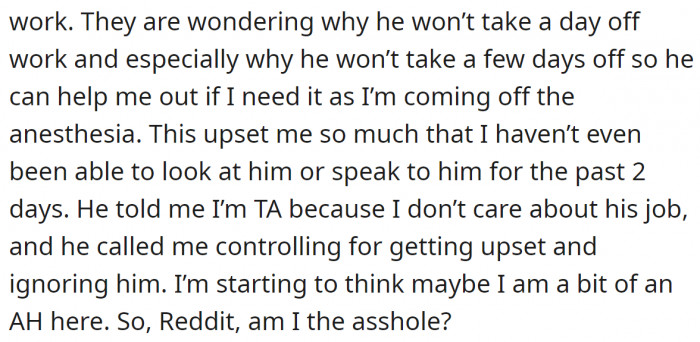 It really upset her so much that she couldn't speak to him at all.