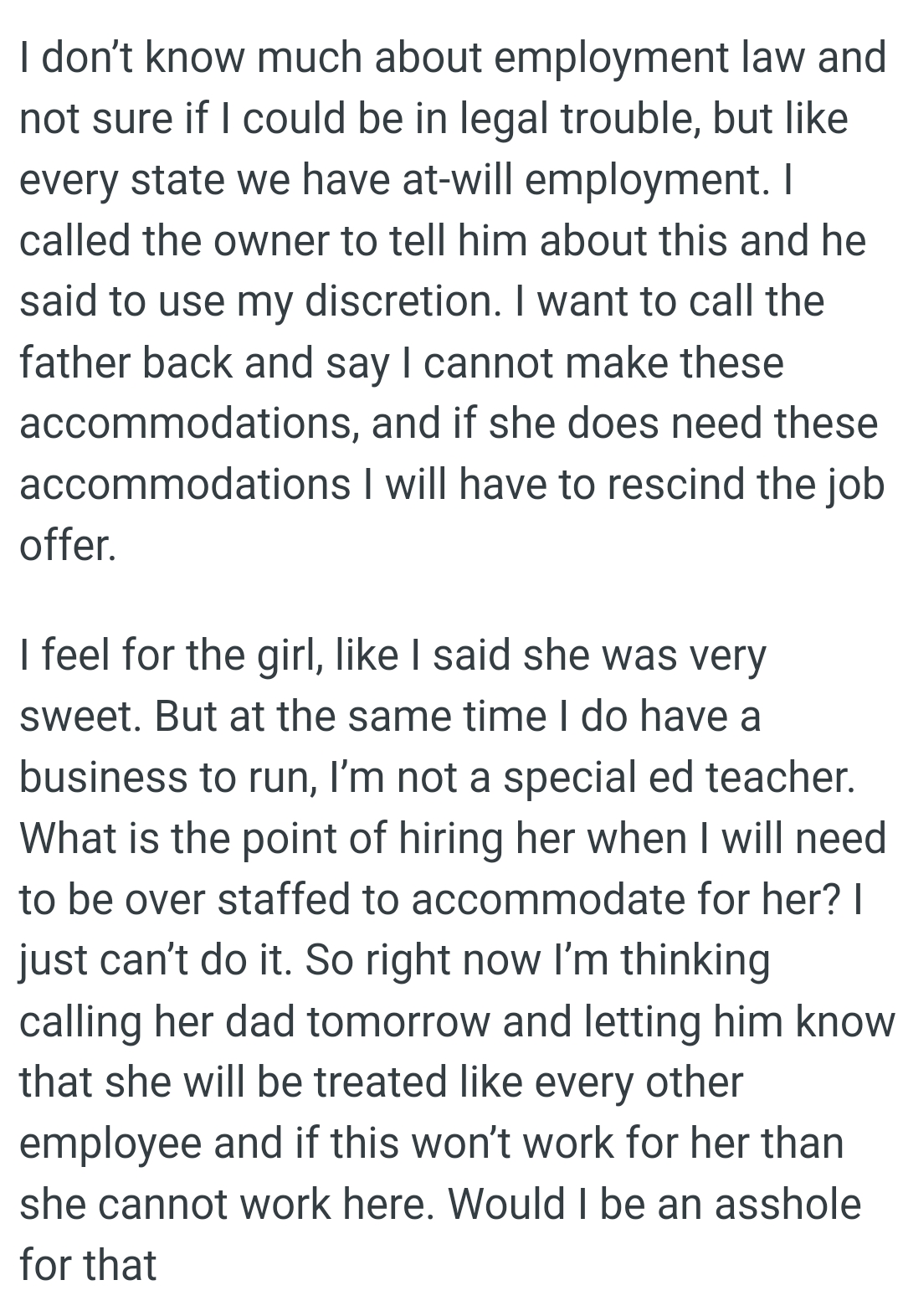 She Will Be Treated Like Every Other Employee