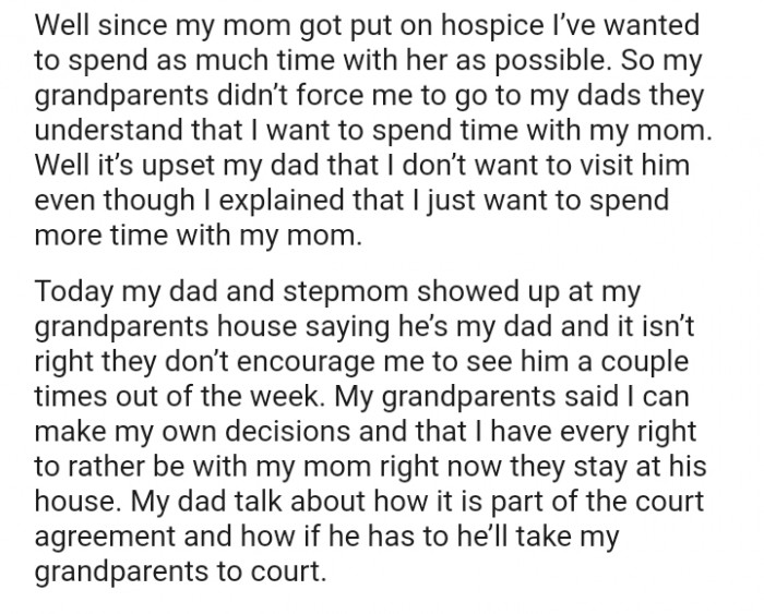 My grandparents said I can make my own decisions.