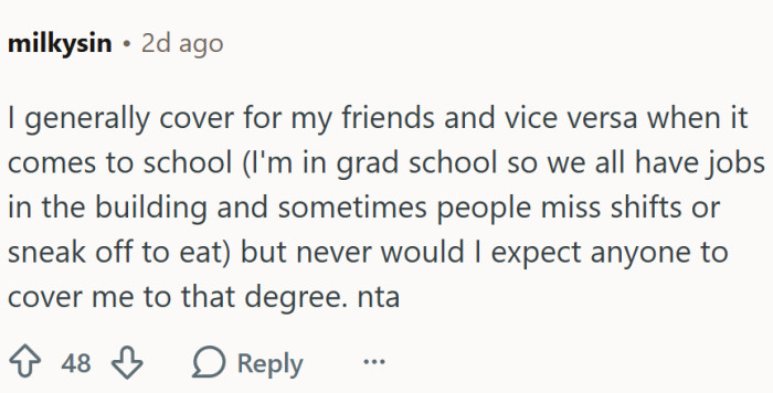 This Redditor covers their friends and vice versa... but never to that degree