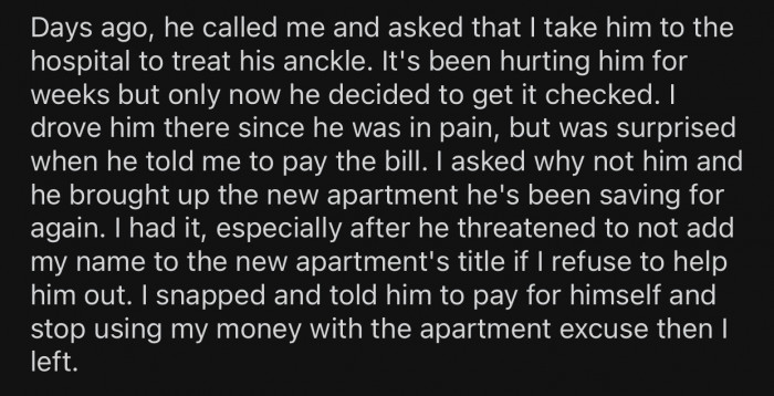 OP decided that enough was enough after her fiancé asked her to pay his hospital bill.