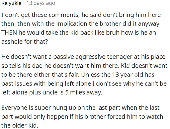 If the teenager is fine being alone and the uncle lives nearby, it's not unreasonable.