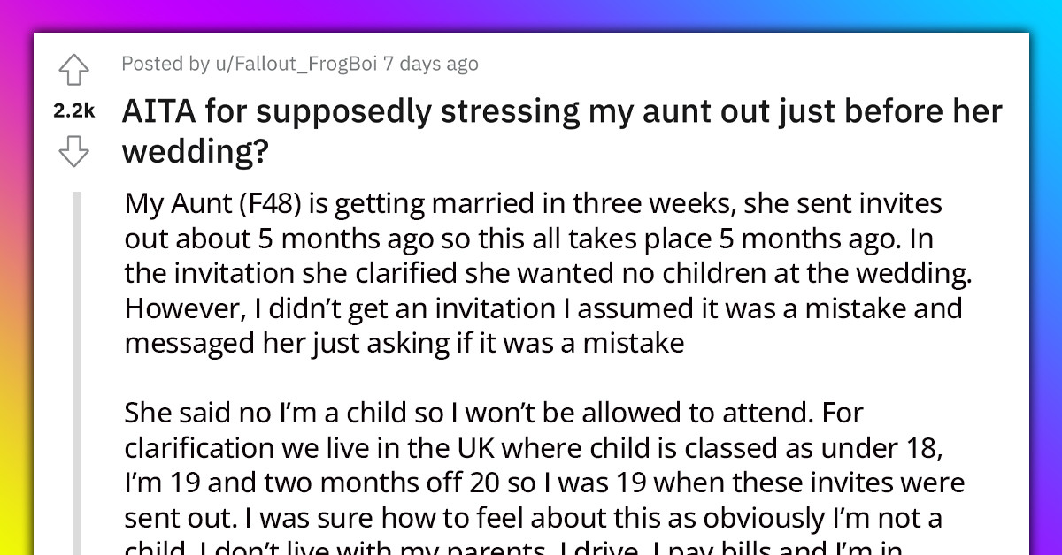 Redditor's Homophobic Aunt Accuses Him Of "Stressing Her Out" After Not Inviting Him To Her Wedding