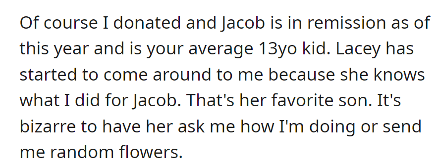 Donated marrow for Jacob, now in remission. Lacey, softening, shows unexpected kindness.