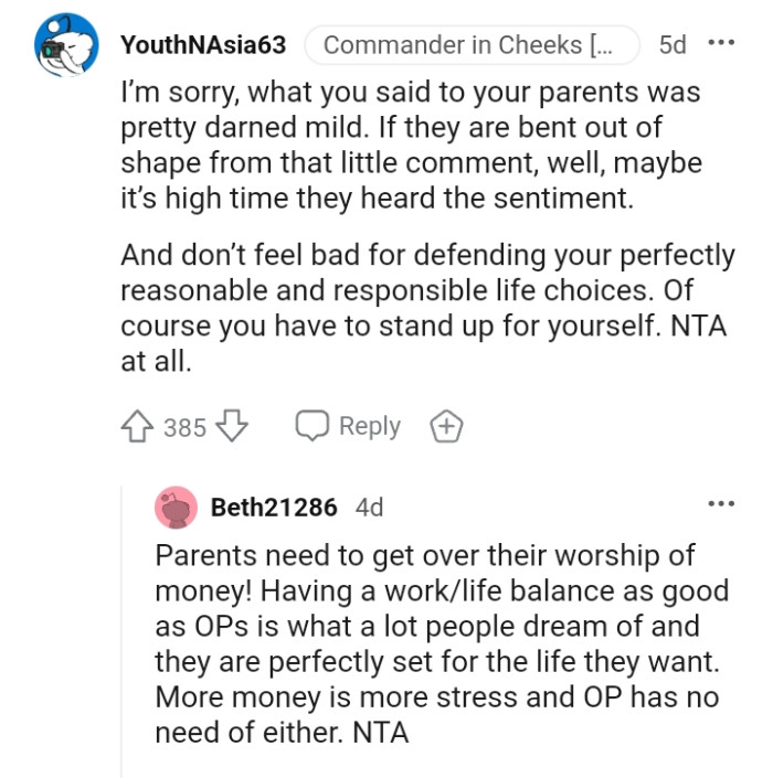 The OP shouldn't feel bad for defending his reasonable life choices