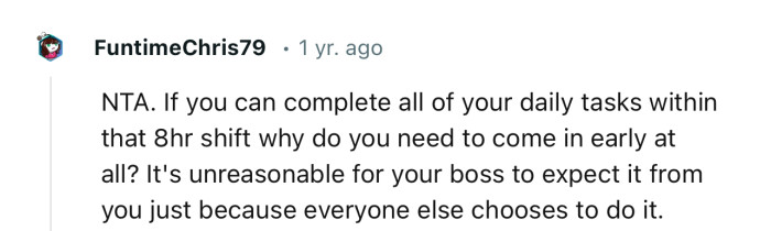“It's unreasonable for your boss to expect it from you just because everyone else chooses to do it.”