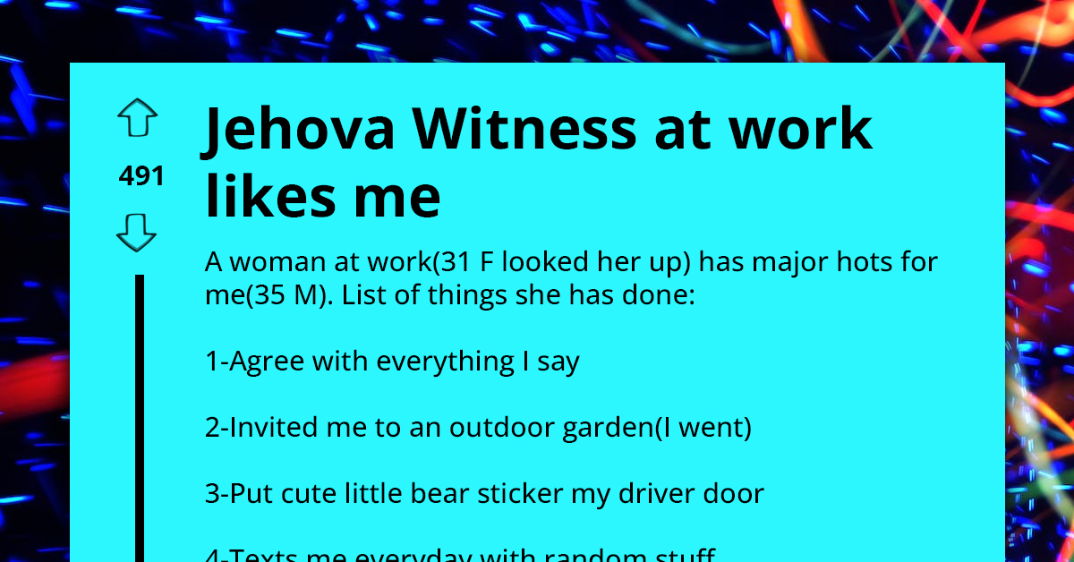 Atheist Man With No Plans of Getting Converted Wonders If Relationship With Jehovah's Witness Woman Would Work Out