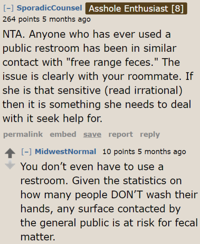 The Roommate Shouldn't Be Acting Like This with the OP.