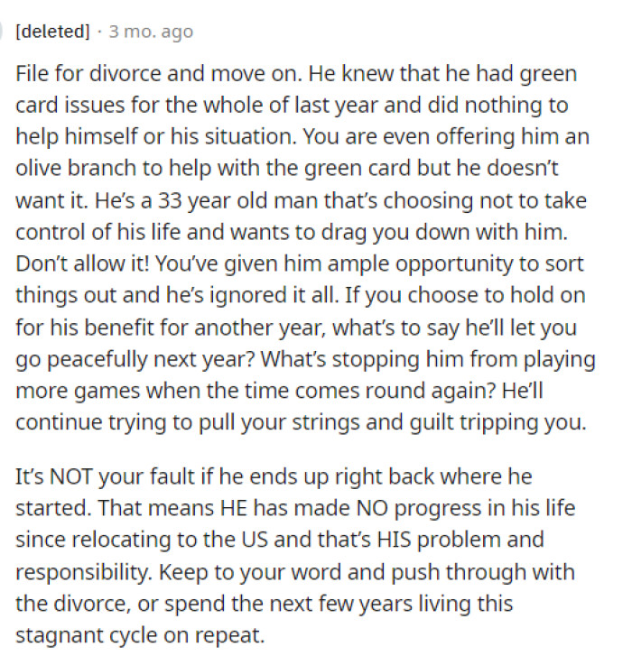 We definitely think that she should just file for divorce because that's probably her best bet, and obviously, she just doesn't see his true intentions.