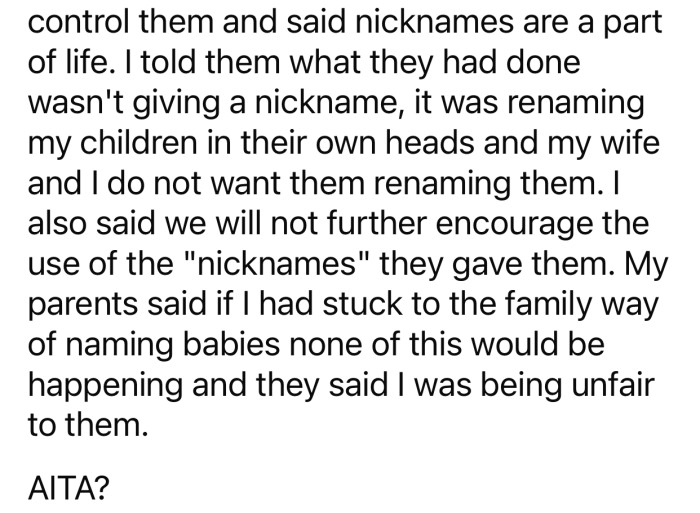 OP considers the nicknames a desperate attempt to rename the kids.