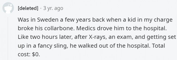 1. Their excellent health care system is probably one of the reasons people are happier there