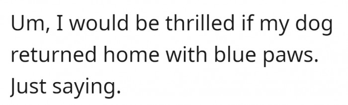 Probably most people would find it funny, but not these neighbors