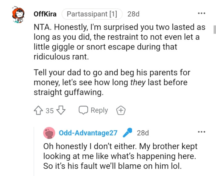 Telling the dad to go beg his parents for money