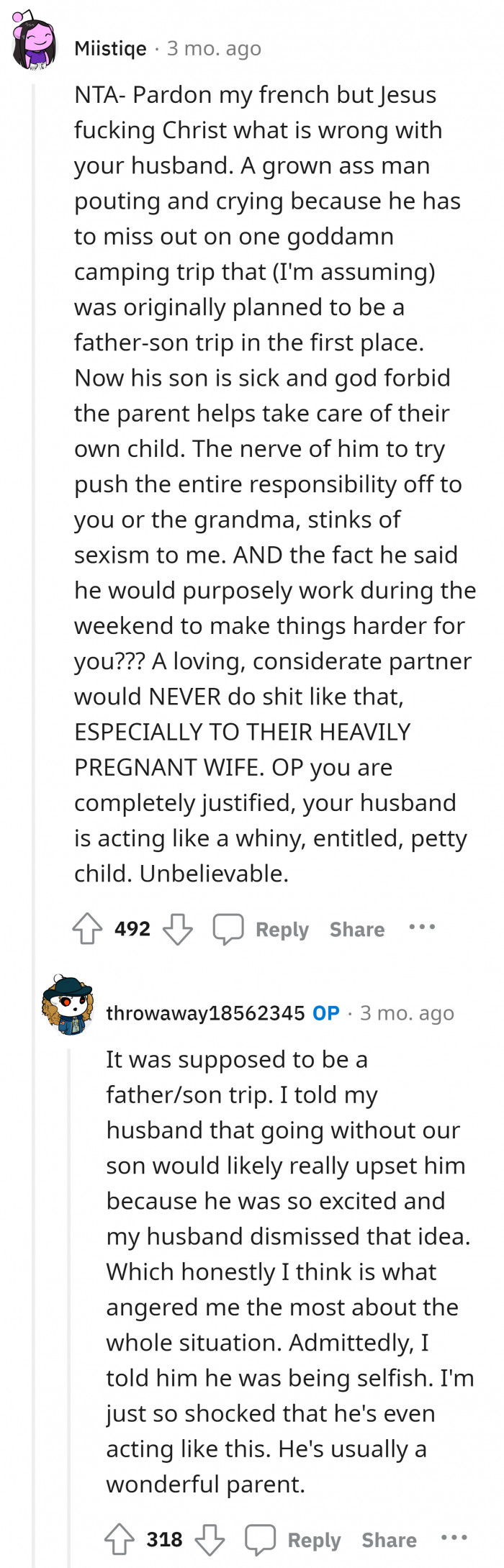 4. OP, stop gaslighting yourself to justify your husband's immature actions.