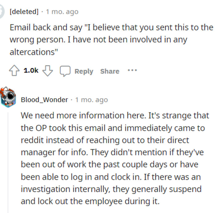 This is probably the best response because this definitely would make them realize the mistake or clear things up for them.