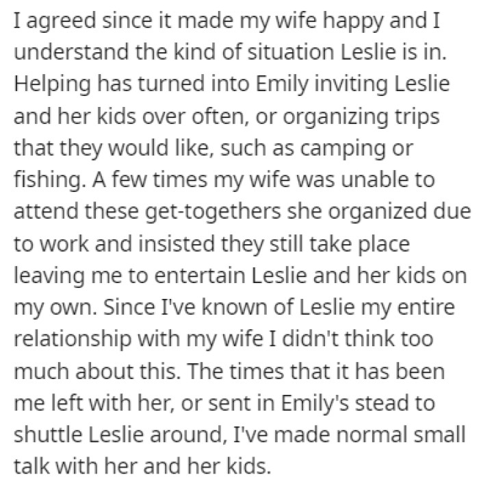 OP agreed to help out Leslie as much as he could since it made his wife happy
