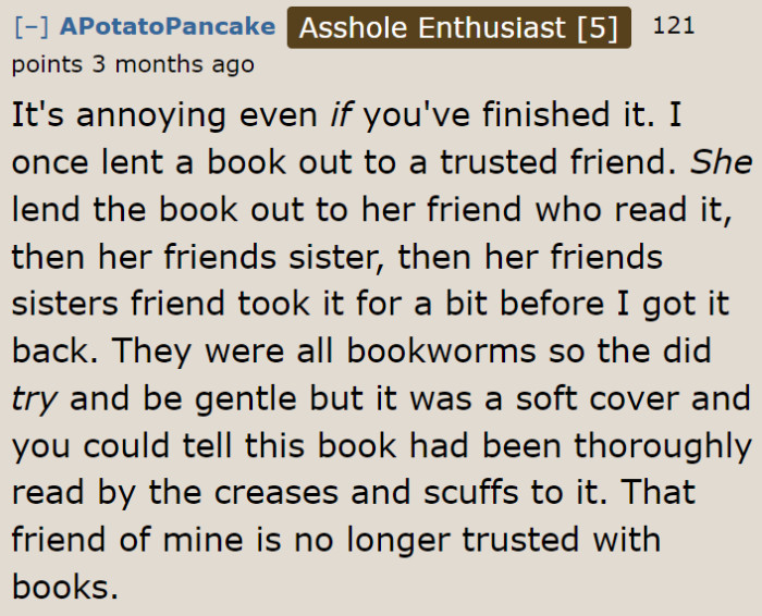The worst thing about lending someone a book is that it gets passed around.