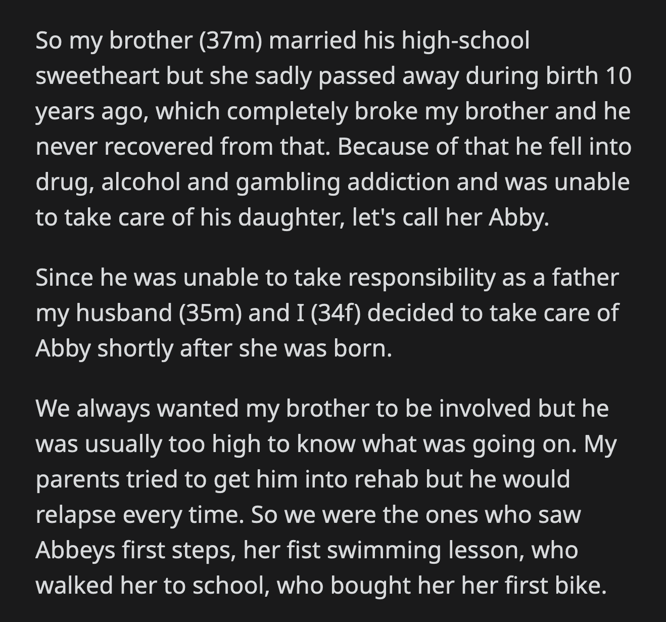 OP's husband tried to console her, but her anger blinded her to reason.