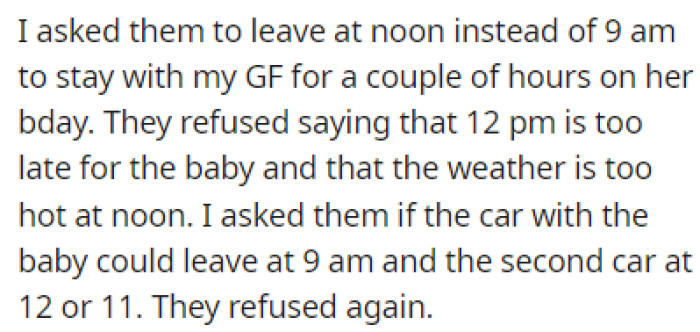 OP asked them to postpone the trip for just three hours, but they refused