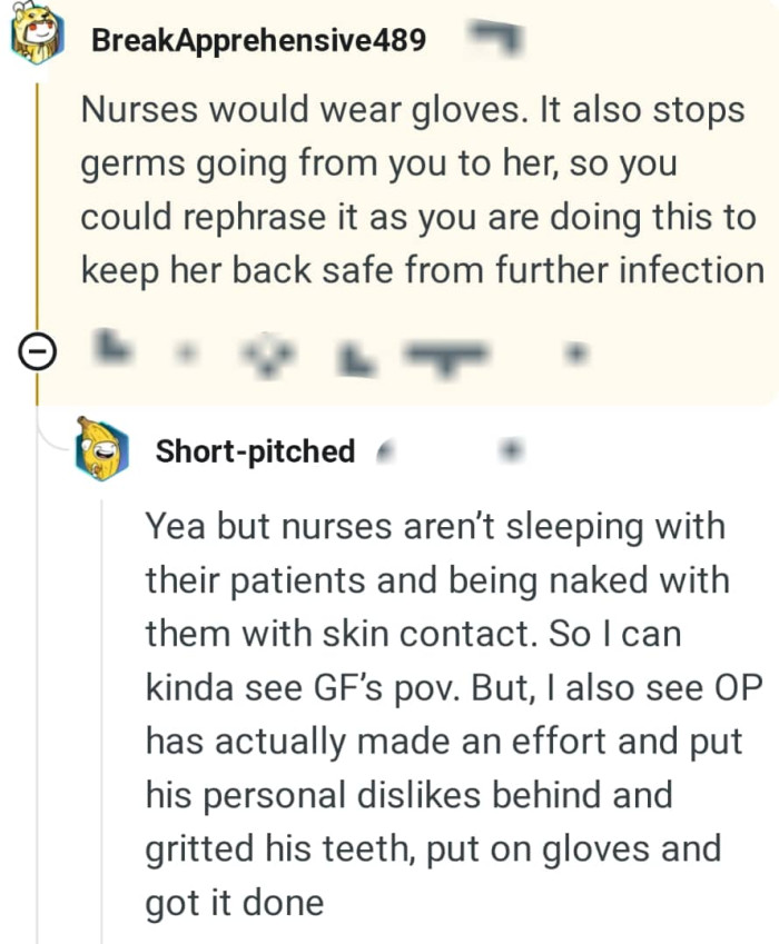 The OP is doing this to keep her back safe from further infection