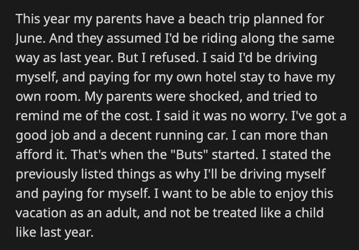 They tried to change his mind, but OP just repeated his list of reasons