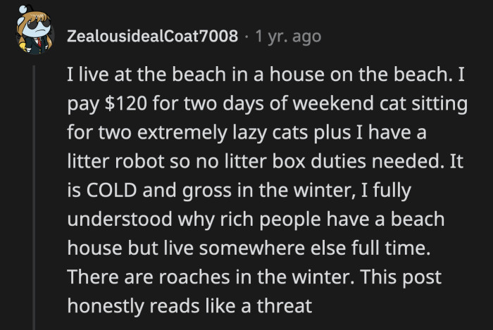 I wonder if they would be willing to send photos of how their apartment looks during winter. It would probably explain why they want to jet off to Thailand for six weeks.