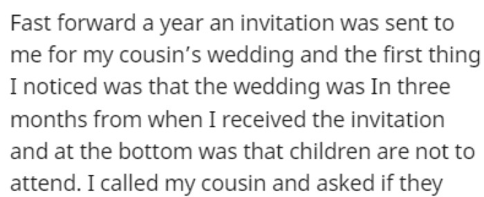 A year later, OP received the invitation to the wedding and noticed that children can't attend