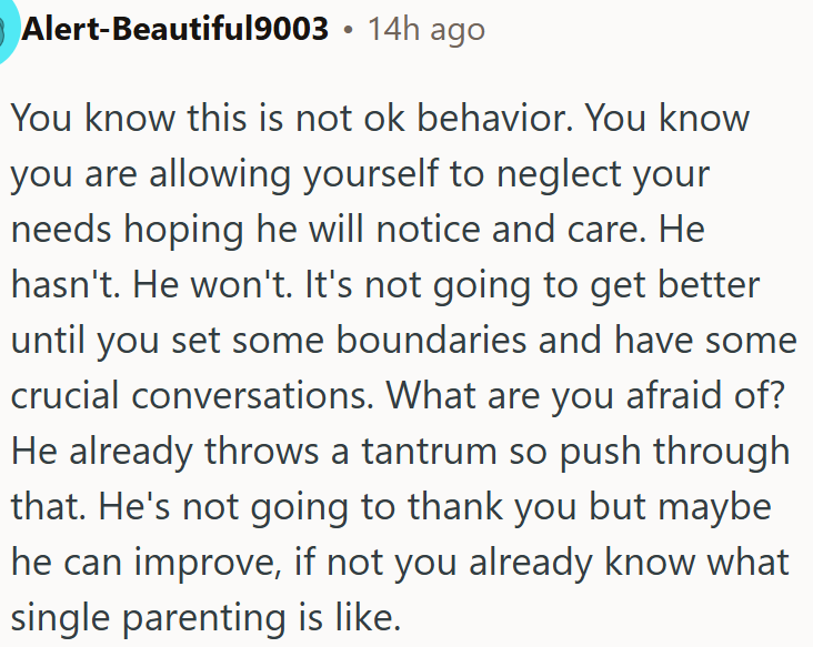 OP needs to set boundaries before it turns into single parenting.