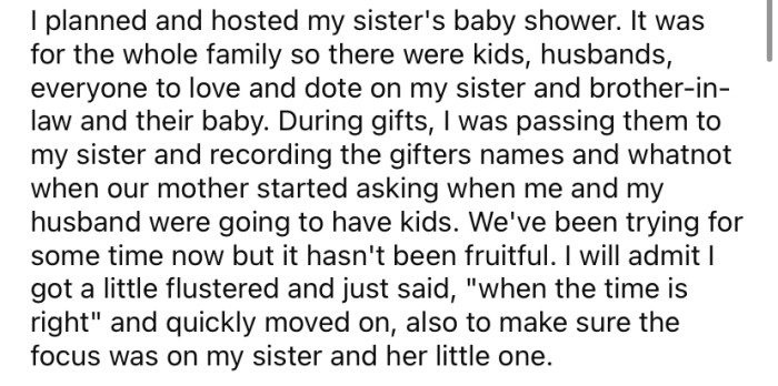 During her sister's baby shower, the OP says her mother started asking when she and her husband would have kids.