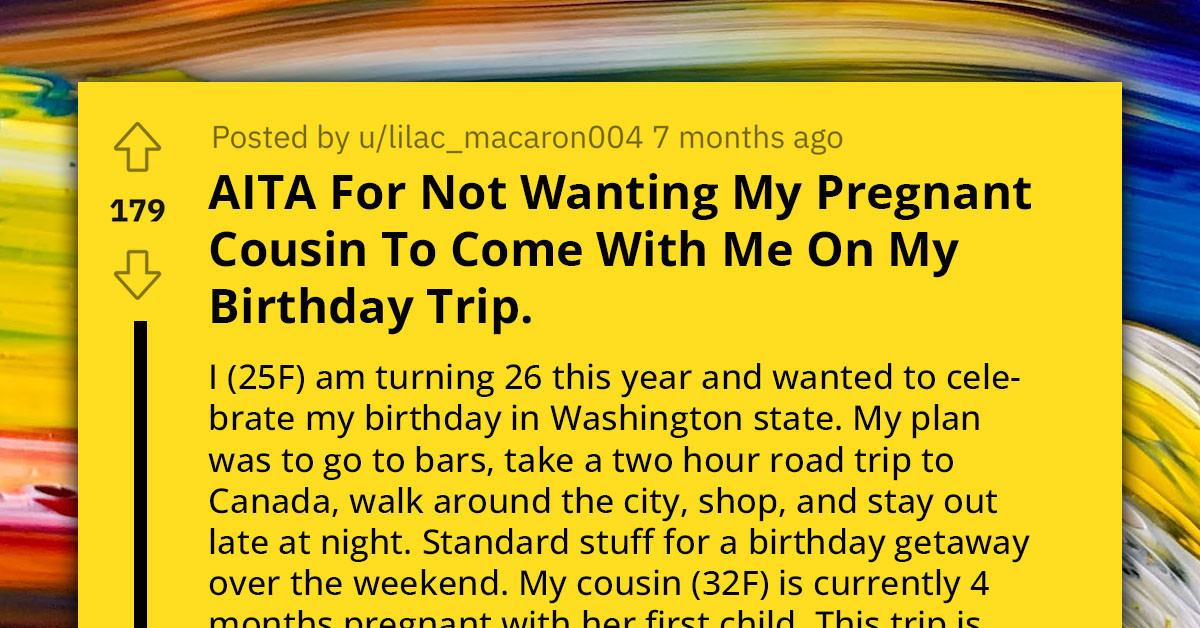 Young Woman Refuses To Take Pregnant Cousin To Her Adventurous Birthday Trip, Family Says She Has To