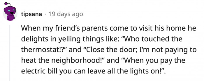 This is hilariously diabolical, and we love it! Does he also not allow them to use the nice towels because they're for important guests?