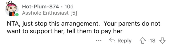 The parents can always offer her a better arrangement.