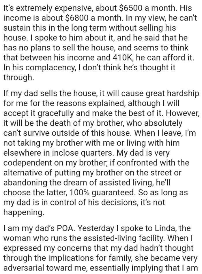 If OP's dad sells the house, it will cause great hardship for him for the reasons explained