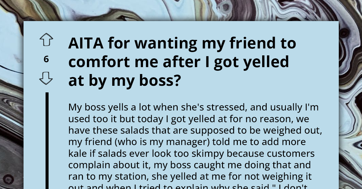 Employee Gets Yelled At By Boss For Doing Things His Friend-Manager Told Them, He Says They Are Not Friends At Work