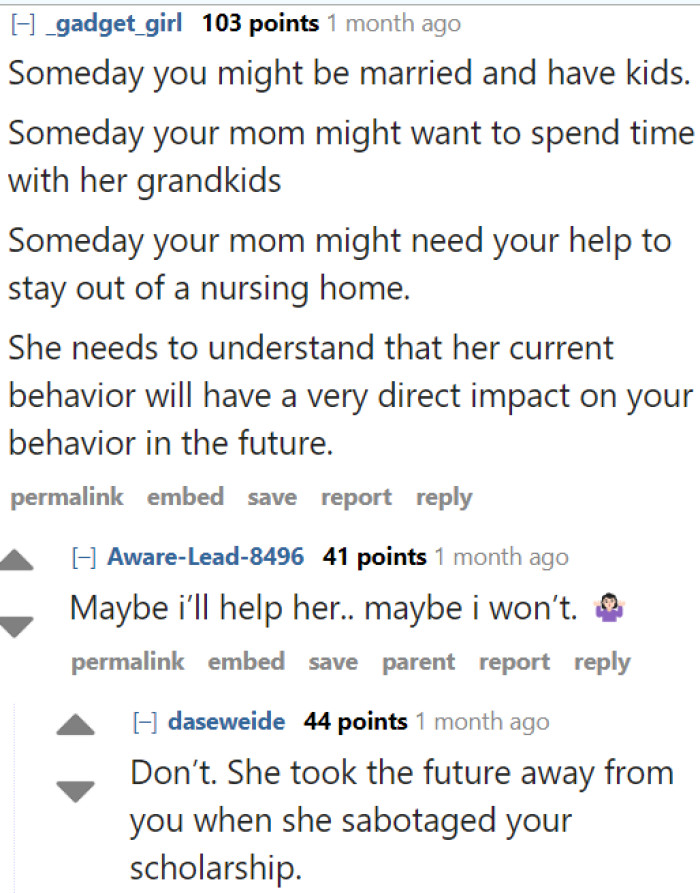 This mom can no longer expect help from her daughter once she gets old and frail.